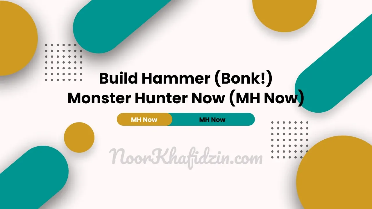 Build Hammer for Monster Hunter Now (MH Now)